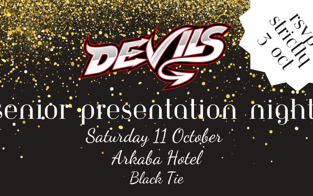 SENIOR PRESENTATION NIGHT | SAT 11 OCTOBER